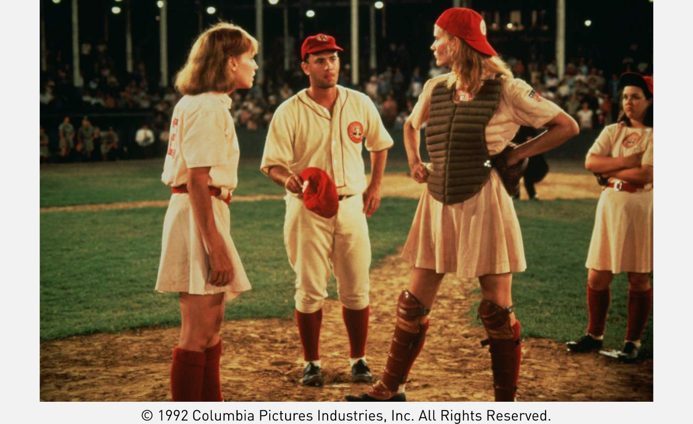 A League of Their Own (1992)