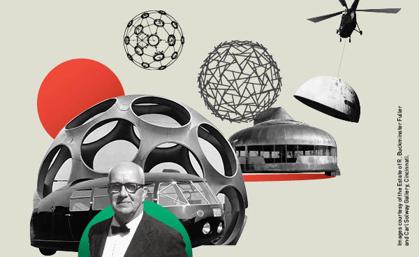 Radical Curiosity: In the Orbit of Buckminster Fuller(근본적 호기심: 버크민스터 풀러의 궤도) 